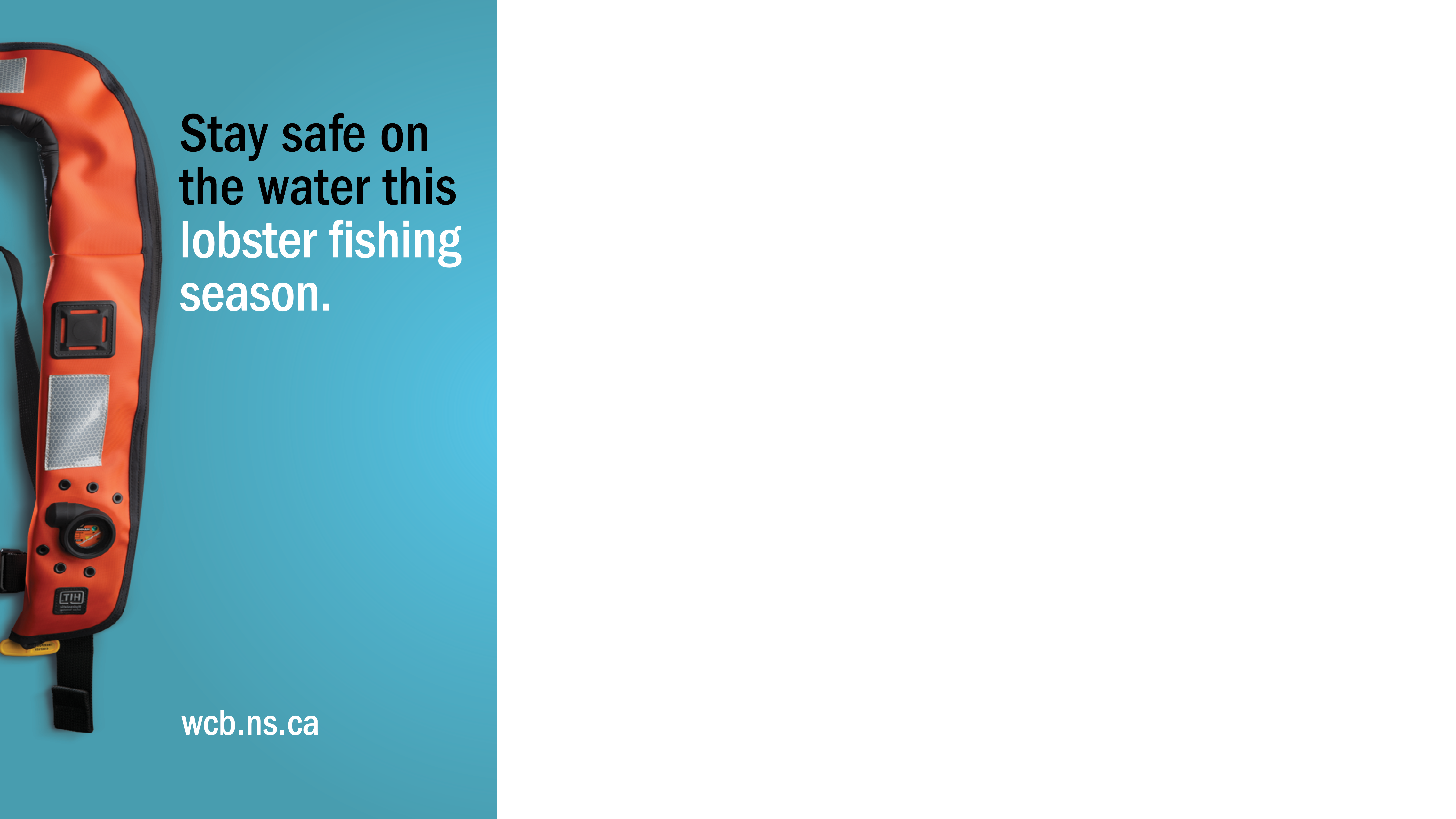 An image of a personal floatation device, captioned with the words: Stay safe on the water this lobster fishing season